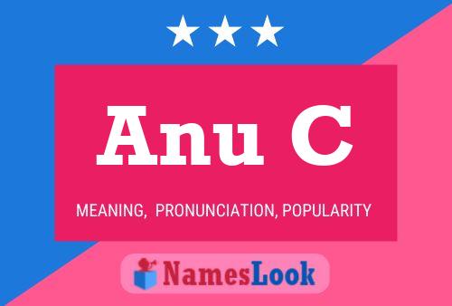 Anu C Name Poster