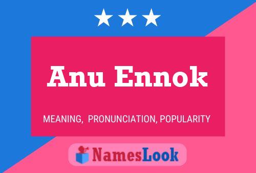 Anu Ennok Name Poster