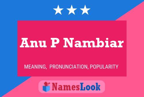 Anu P Nambiar Name Poster