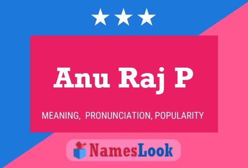 Anu Raj P Name Poster