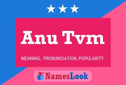 Anu Tvm Name Poster