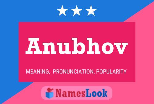 Anubhov Name Poster