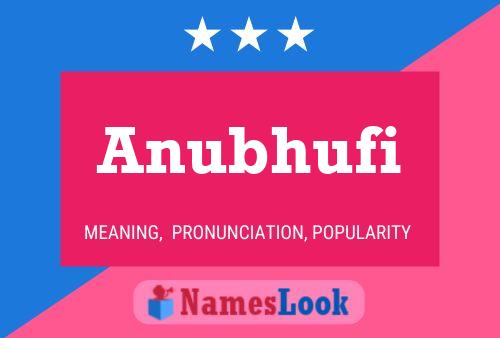 Anubhufi Name Poster