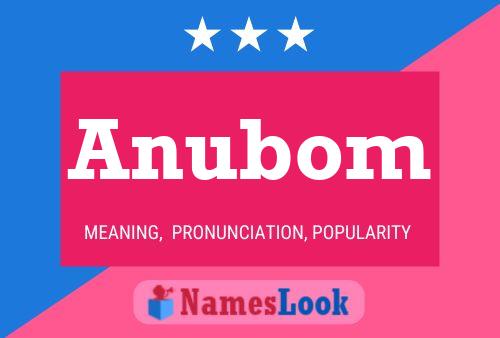 Anubom Name Poster