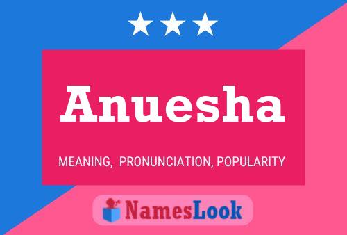 Anuesha Name Poster