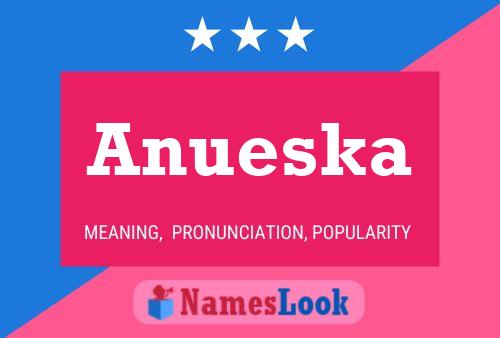 Anueska Name Poster