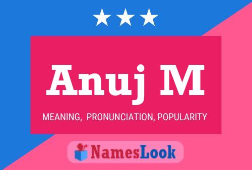 Anuj M Name Poster