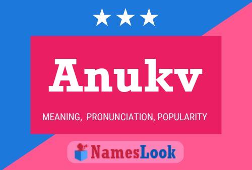 Anukv Name Poster