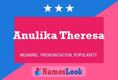 Anulika Theresa Name Poster