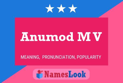 Anumod M V Name Poster