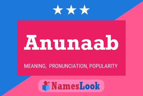 Anunaab Name Poster