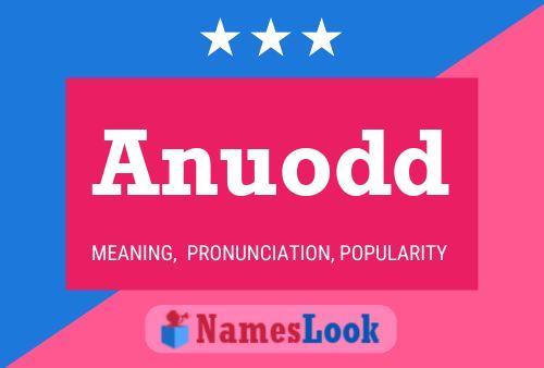 Anuodd Name Poster