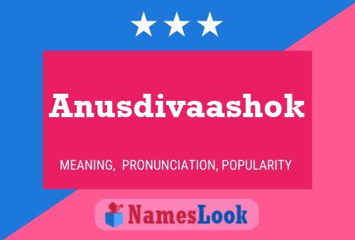 Anusdivaashok Name Poster