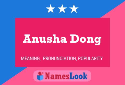 Anusha Dong Name Poster