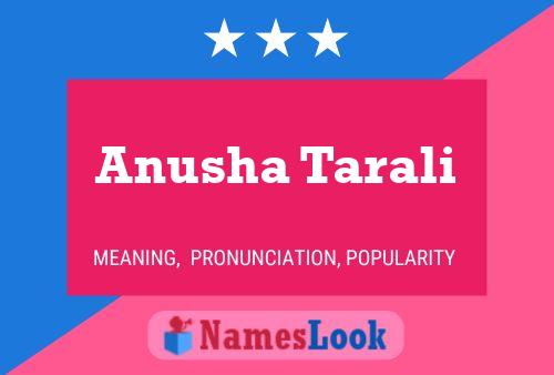 Anusha Tarali Name Poster