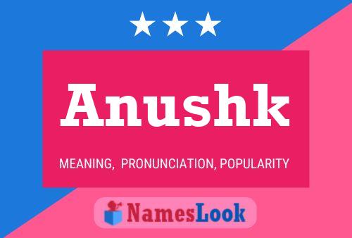 Anushk Name Poster