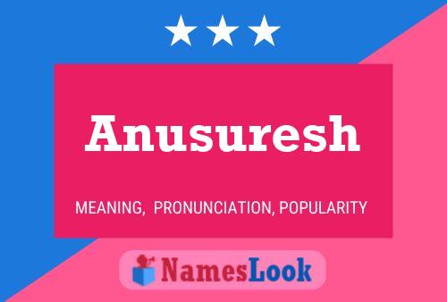 Anusuresh Name Poster