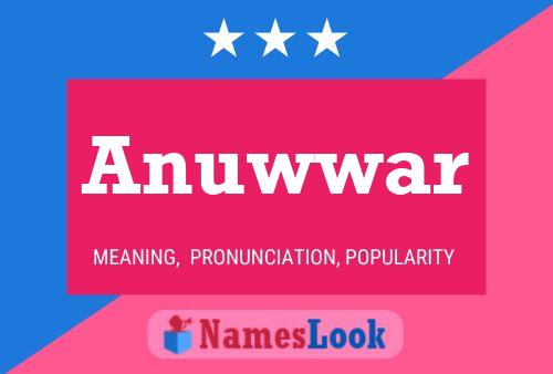 Anuwwar Name Poster