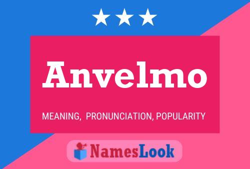 Anvelmo Name Poster