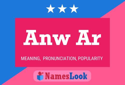 Anw Ar Name Poster