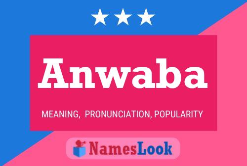 Anwaba Name Poster