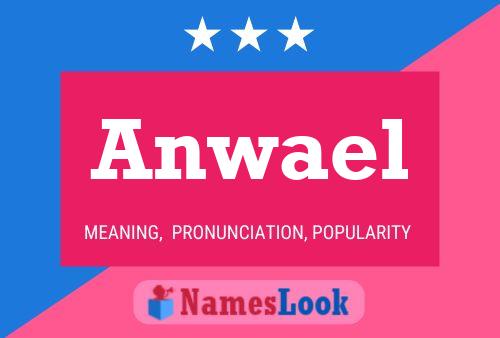 Anwael Name Poster