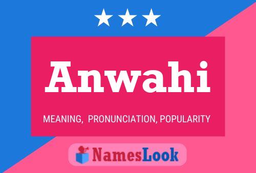 Anwahi Name Poster