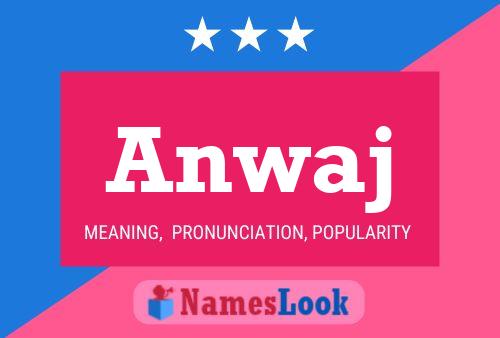 Anwaj Name Poster