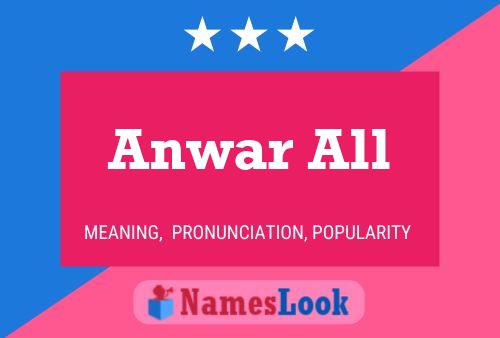 Anwar All Name Poster