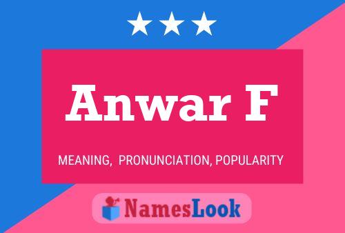 Anwar F Name Poster