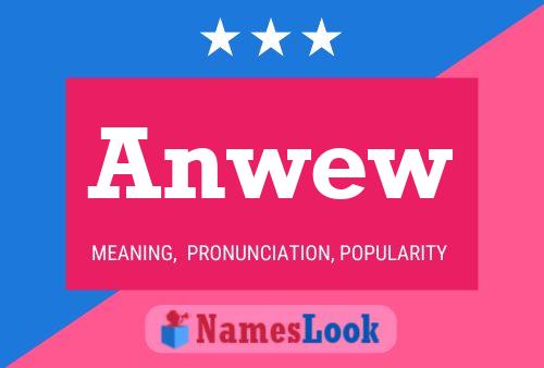 Anwew Name Poster