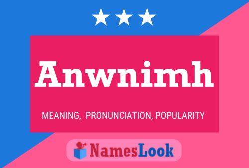 Anwnimh Name Poster