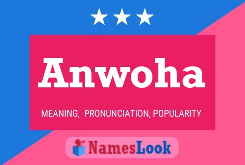 Anwoha Name Poster