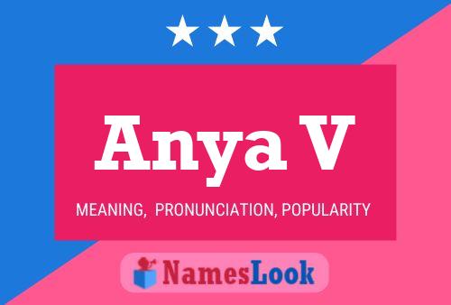 Anya V Name Poster