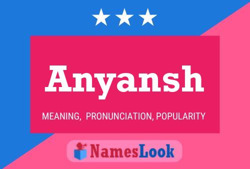 Anyansh Name Poster