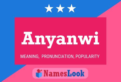 Anyanwi Name Poster