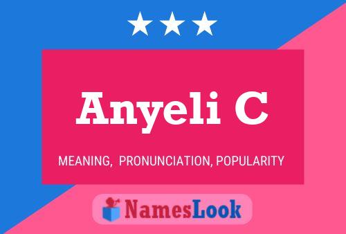 Anyeli C Name Poster