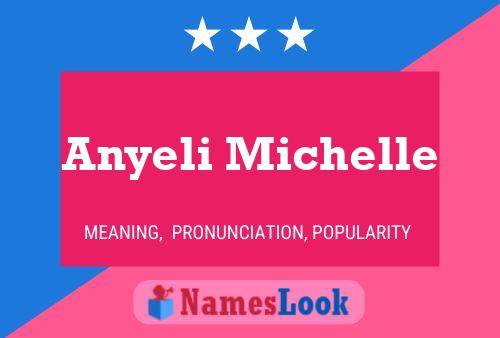 Anyeli Michelle Name Poster