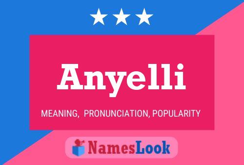 Anyelli Name Poster