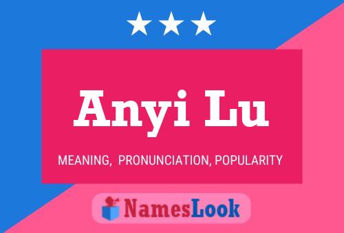 Anyi Lu Name Poster