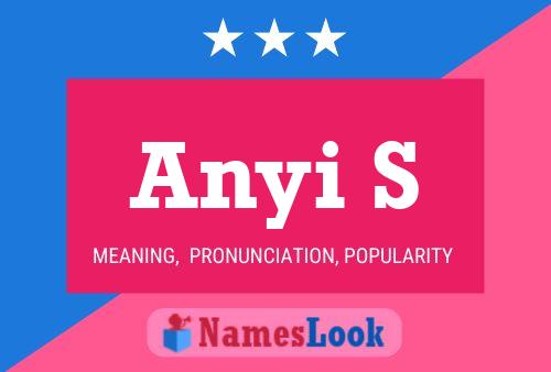 Anyi S Name Poster