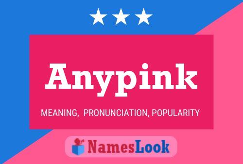 Anypink Name Poster