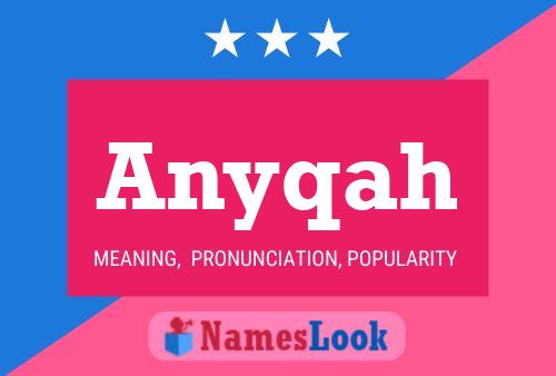 Anyqah Name Poster