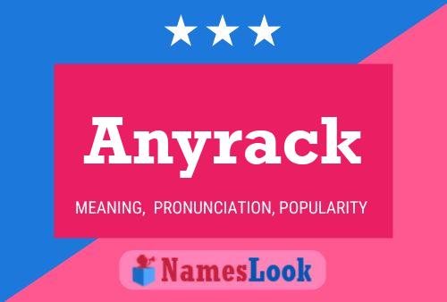 Anyrack Name Poster