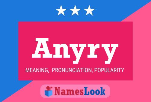 Anyry Name Poster