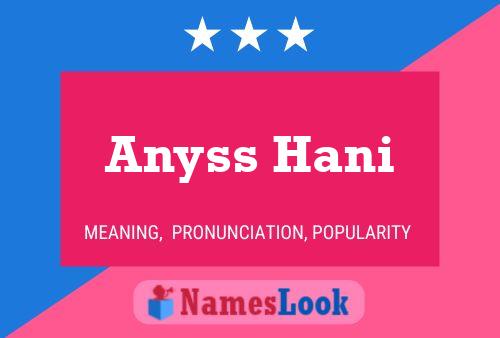 Anyss Hani Name Poster