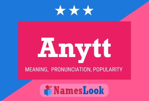 Anytt Name Poster