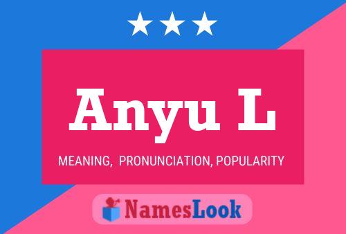 Anyu L Name Poster