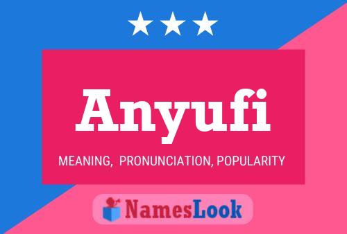 Anyufi Name Poster