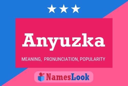 Anyuzka Name Poster